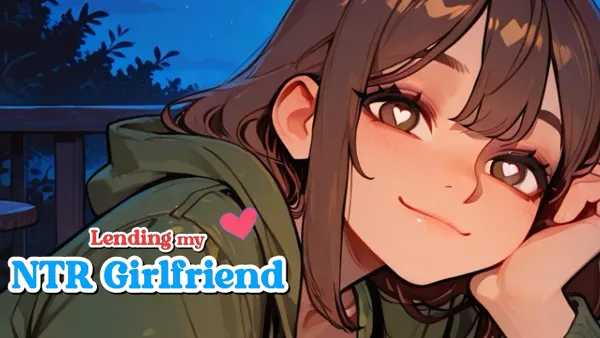 Lending My NTR Girlfriend